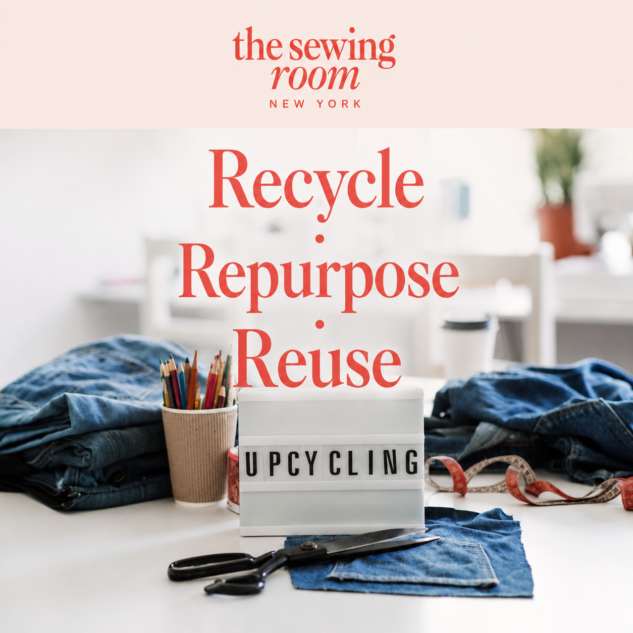 Recycle • Repurpose • Reuse - Creative Fashion Workshop
